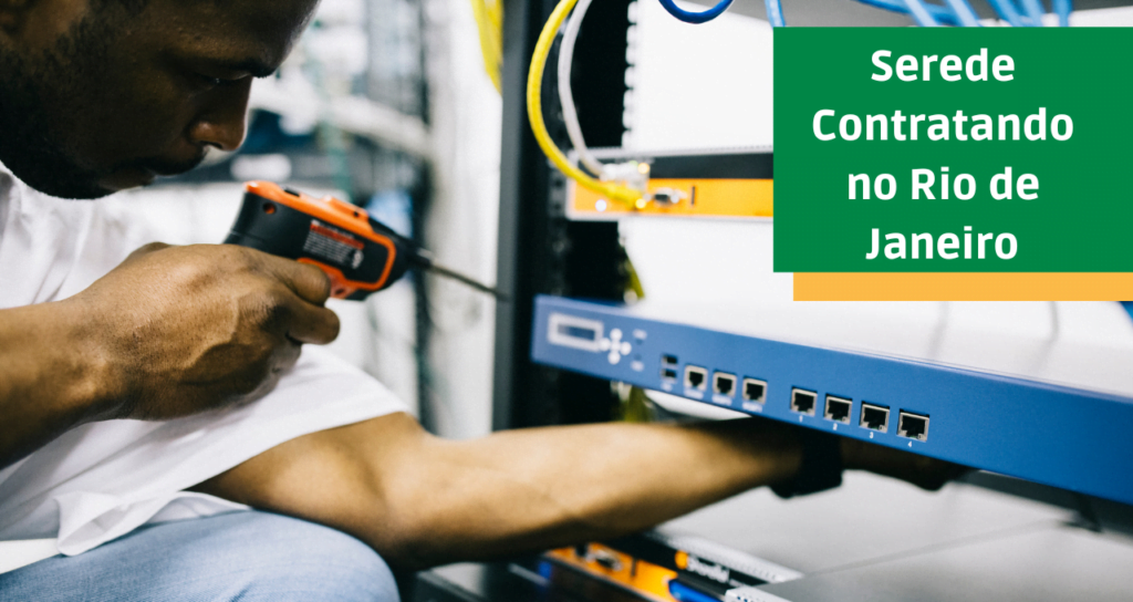 Serede Contratando no Rio de Janeiro