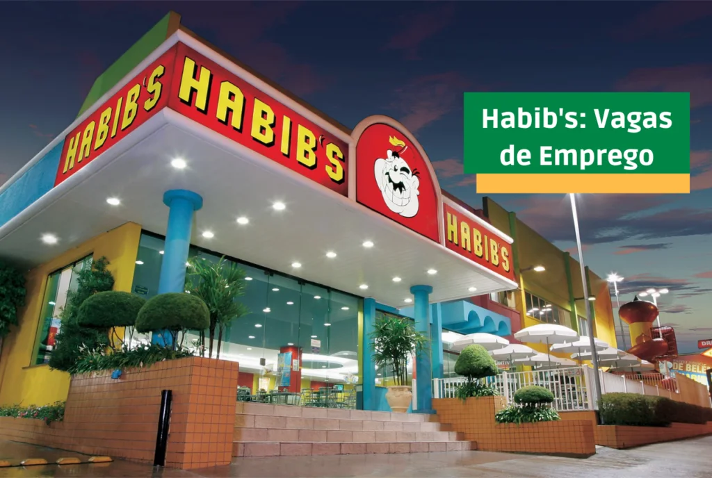 Habib's: Vagas de Emprego