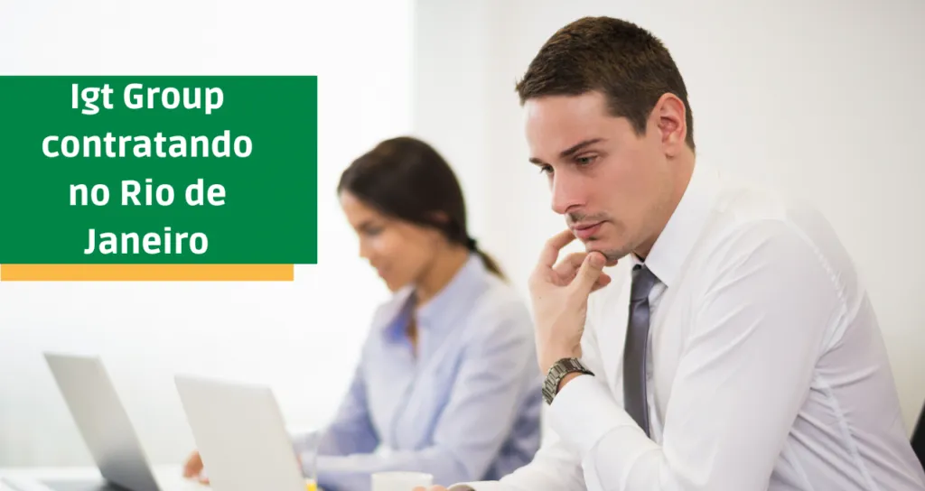 Igt Group contratando no Rio de Janeiro
