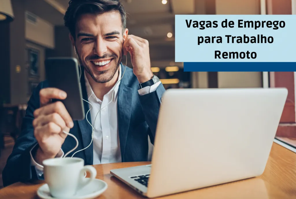 Vagas de Emprego para Trabalho Remoto