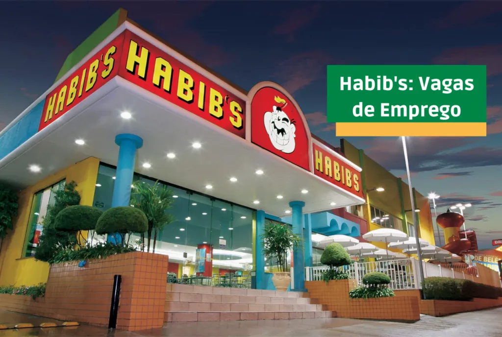 Habib's: Vagas de Emprego