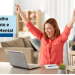 Trabalho Remoto e Saúde Mental