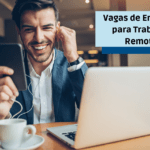 Vagas de Emprego para Trabalho Remoto